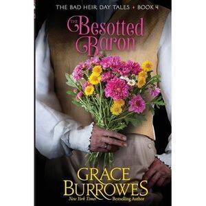 The Besotted Baron -- Grace Burrowes